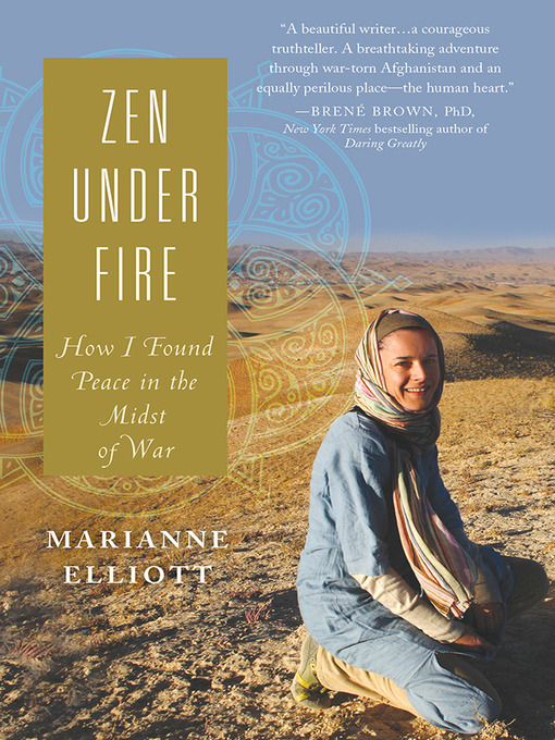 Title details for Zen Under Fire by Marianne Elliott - Available